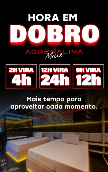 hora em dobro adrenalina motel